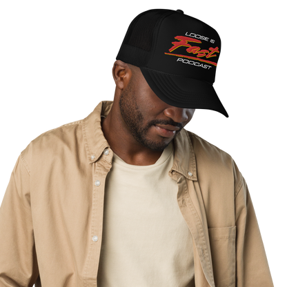 Loose is Fast Trucker Hat